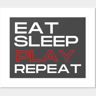 Eat, Sleep, PLAY, Repeat Collection Posters and Art